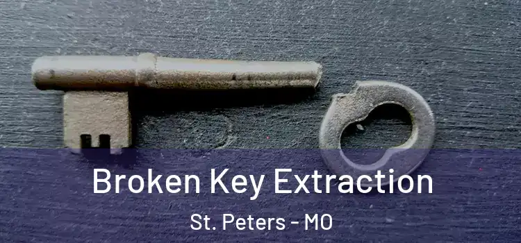Broken Key Extraction St. Peters - MO