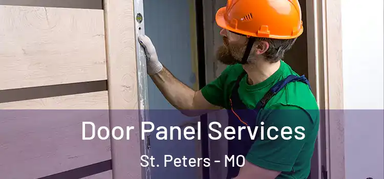 Door Panel Services St. Peters - MO