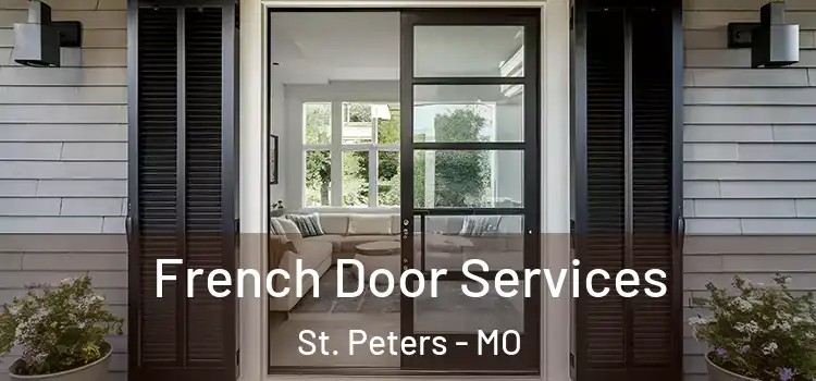 French Door Services St. Peters - MO