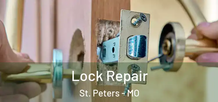 Lock Repair St. Peters - MO