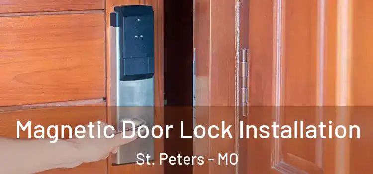 Magnetic Door Lock Installation St. Peters - MO