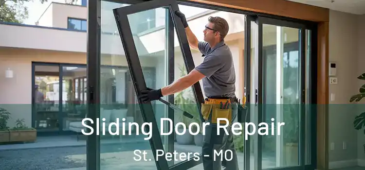 Sliding Door Repair St. Peters - MO
