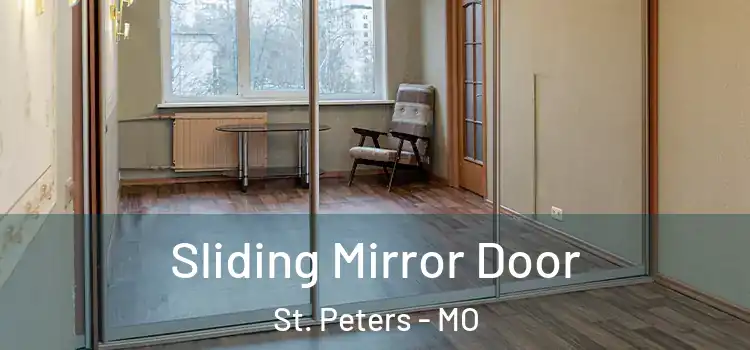  Sliding Mirror Door St. Peters - MO