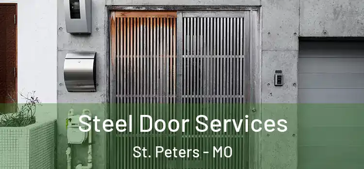  Steel Door Services St. Peters - MO